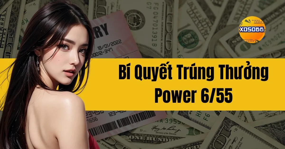 Bí Quyết Trúng Thưởng Power 655