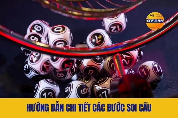 Hướng Dẫn Chi Tiết Các Bước Soi Cầu Lô Miền Nam