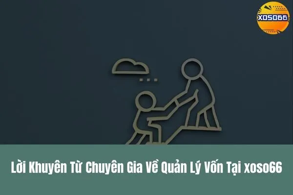 Hướng Dẫn Cách Quản Lý Vốn Chơi Xổ Số