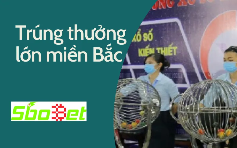 top những người thưởng lớn miền bắc