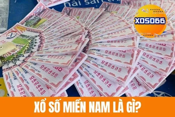 Xổ số miền Nam là gì