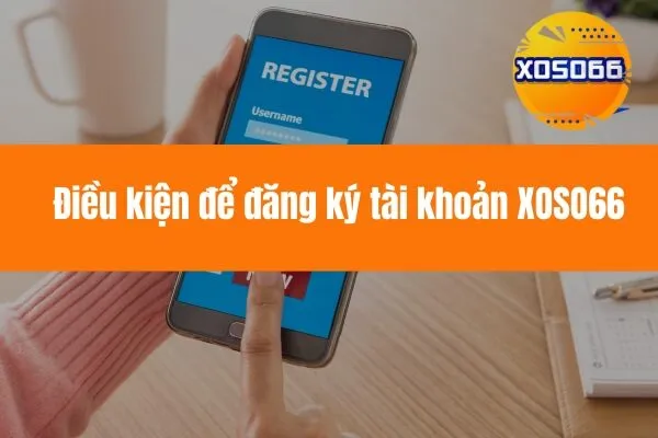 Hướng Dẫn Đăng Ký xoso66